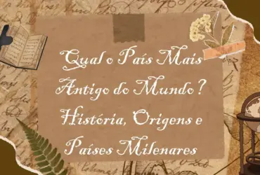 Qual o País Mais Antigo do Mundo? História, Origens e Países Milenares 22 Brown Vintage Old Paper Thank You for Watching Video