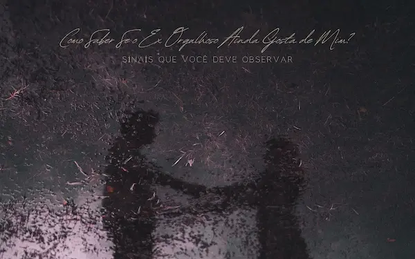 Como Saber Se o Ex Orgulhoso Ainda Gosta de Mim? Sinais Que Você Deve Observar 21 Dark Pink Romantic Lovers Photo Album Cover