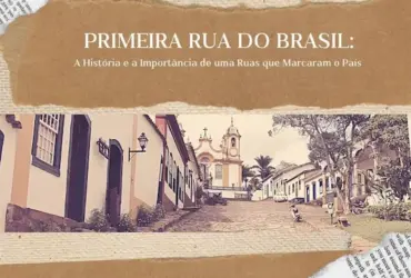 Primeira Rua do Brasil: A História e a Importância de uma Ruas que Marcaram o País 25 Story Instagram dia de tiradentes marrom
