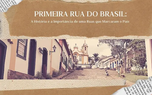 Primeira Rua do Brasil: A História e a Importância de uma Ruas que Marcaram o País 30 Story Instagram dia de tiradentes marrom